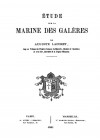 ÉTUDE SUR LA MARINE DES GALÈRES -  1861     