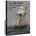 LA MUTINE Goélette de 1824