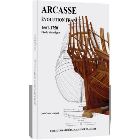 ARCASSES Evolution - France 1661 – 1750
