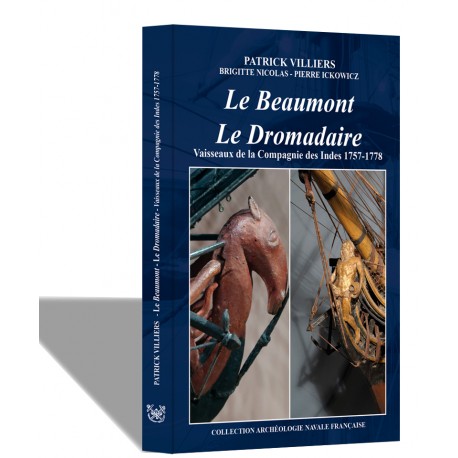 Le beaumont et le dromadaire Vaisseaux de la Compagnie des Indes 1757-1778